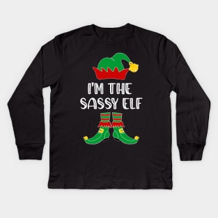 I'm The Sassy Elf Matching Family Group Christmas Kids Long Sleeve T-Shirt